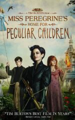 BOOK TO MOVIE REVIEW: Miss Peregrine’s Home for Peculiar Children by Ransom Riggs
