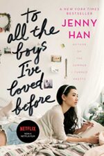 BOOK TO MOVIE REVIEW: To All the Boys I’ve Loved Before by Jenny Han