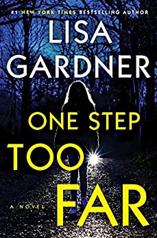 BOOK REVIEW: One Step Too Far by Lisa Gardner