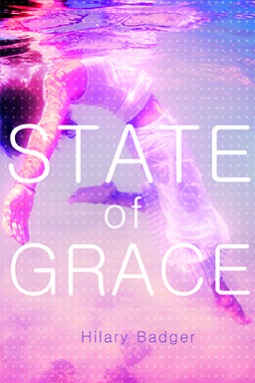 BOOK REVIEW: “State of Grace” by Hilary Badger