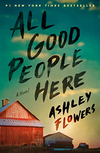 BOOK REVIEW: All Good People Here by Ashley Flowers