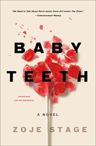 BOOK REVIEW: Baby Teeth by Zoje Stage