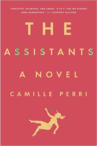 BOOK REVIEW: “The Assistants” by Camille Perri