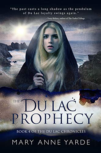 BOOK REVIEW: The Du Lac Prophecy by Mary Anne Yarde