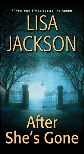 BOOK REVIEW: “After She’s Gone” by Lisa Jackson