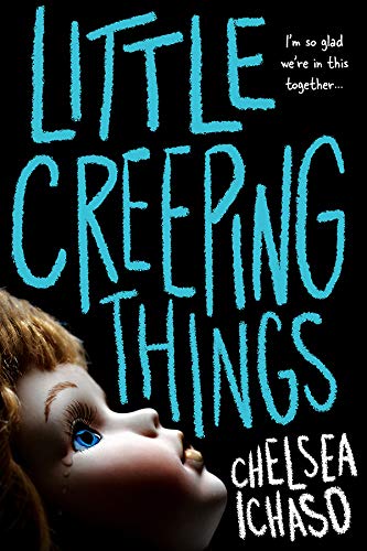BOOK REVIEW: Little Creeping Things by Chelsea Ichaso