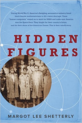BOOK REVIEW: Hidden Figures by Margot Lee Shetterly