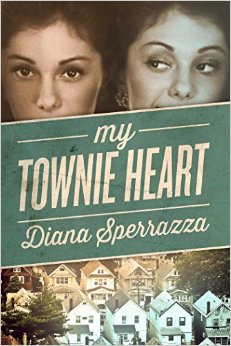 BOOK REVIEW: “My Townie Heart” by Diana Sperrazza