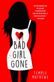BOOK REVIEW: Bad Girl Gone by Temple Mathews