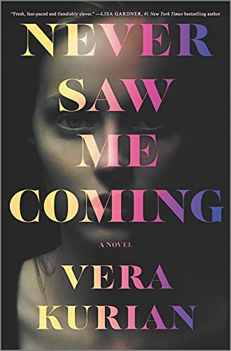 BOOK REVIEW: Never Saw Me Coming by Vera Kurian