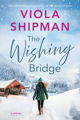 BOOK REVIEW: The Wishing Bridge by Viola Shipman