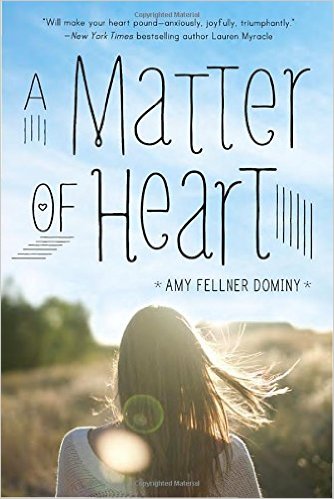 BOOK REVIEW: “A Matter of Heart” by Amy Fellner Dominy