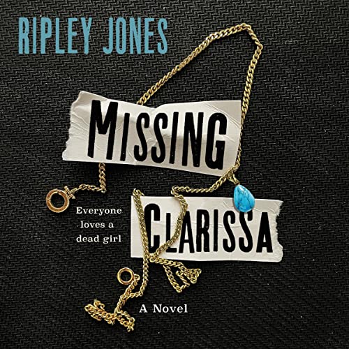 BOOK REVIEW: Missing Clarissa by Ripley Jones