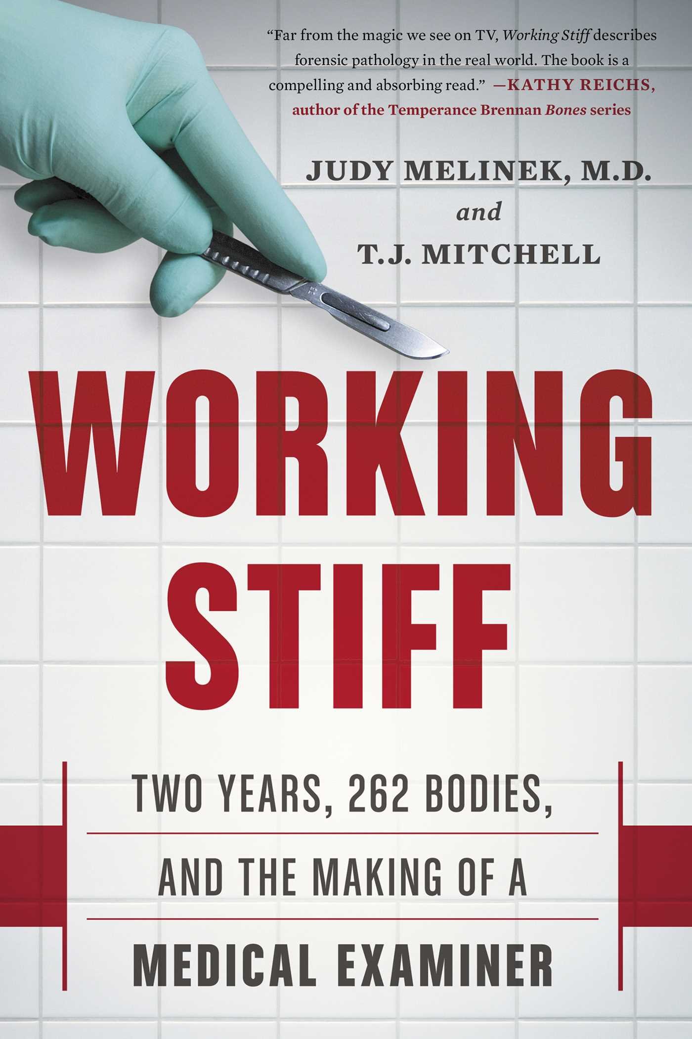BOOK REVIEW: “Working Stiff” by Judy Melinek and T.J. Mitchell