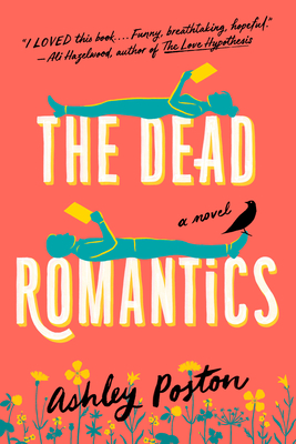 BOOK REVIEW: The Dead Romantics by Ashley Poston