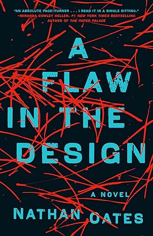 BOOK REVIEW: A Flaw in the Design by Nathan Oates