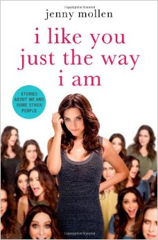 BOOK REVIEW: “I Like You Just the Way I Am” by Jenny Mollen