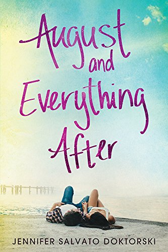 BOOK REVIEW: August and Everything After by Jennifer Salvato Doktorski