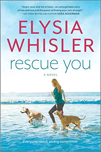 BOOK REVIEW: Rescue You by Elysia Whisler