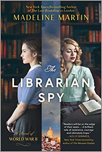 BOOK REVIEW: The Librarian Spy by Madeline Martin