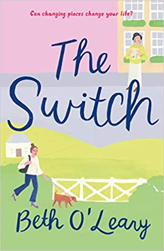 BOOK REVIEW: The Switch by Beth O’Leary