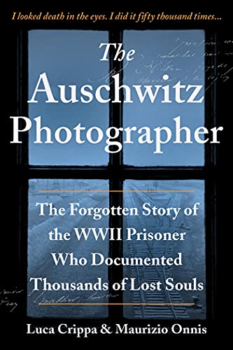 BOOK REVIEW: The Auschwitz Photographer by Luca Crippa and Maurizio Onnis