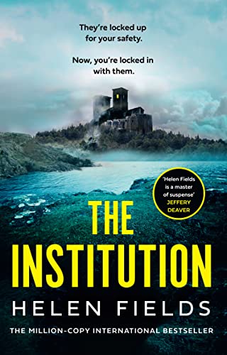 BOOK REVIEW: The Institution by Helen Fields