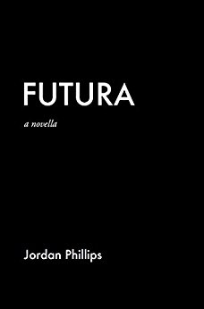 BOOK REVIEW: Futura by Jordan Phillips