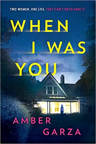 BOOK REVIEW: When I Was You by Amber Garza
