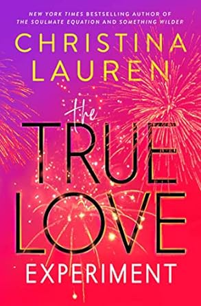 BOOK REVIEW: The True Love Experiment by Christina Lauren