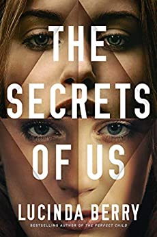 BOOK REVIEW: The Secrets of Us by Lucinda Berry