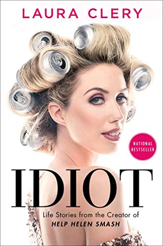 BOOK REVIEW: Idiot by Laura Clery