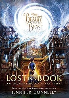 BOOK REVIEW: Beauty and the Beast:  Lost in a Book by Jennifer Donnelly