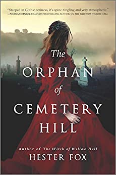 BOOK REVIEW: The Orphan of Cemetery Hill by Hester Fox