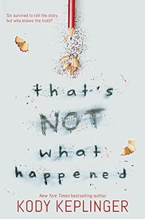 BOOK REVIEW: That’s Not What Happen by Kody Keplinger