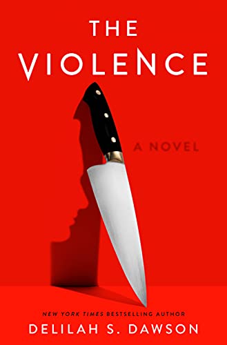 BOOK REVIEW: The Violence by Delilah S. Dawson