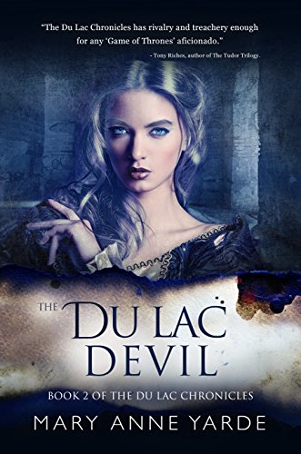 BOOK REVIEW: The Du Lac Devil (The Du Lac Chronicles #2) by Mary Anne Yarde