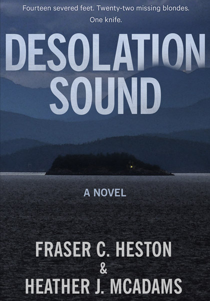 BOOK REVIEW: “Desolation Sound” by Fraser C. Heston & Heather J. McAdams