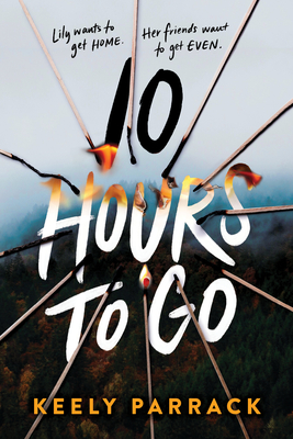 BOOK REVIEW: 10 Hours to Go by Keely Parrack
