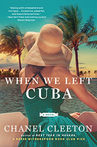 BOOK REVIEW: When We Left Cuba by Chanel Cleeton
