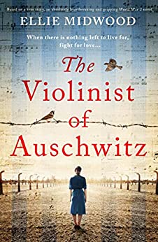 BOOK REVIEW: The Violinist of Auschwitz by Ellie Midwood