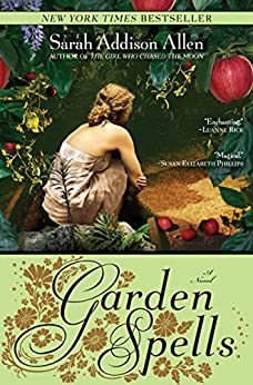 BOOK REVIEW: Garden Spells by Sarah Addison Allen