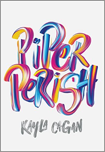 BOOK REVIEW: Piper Perish by Kayla Cagan