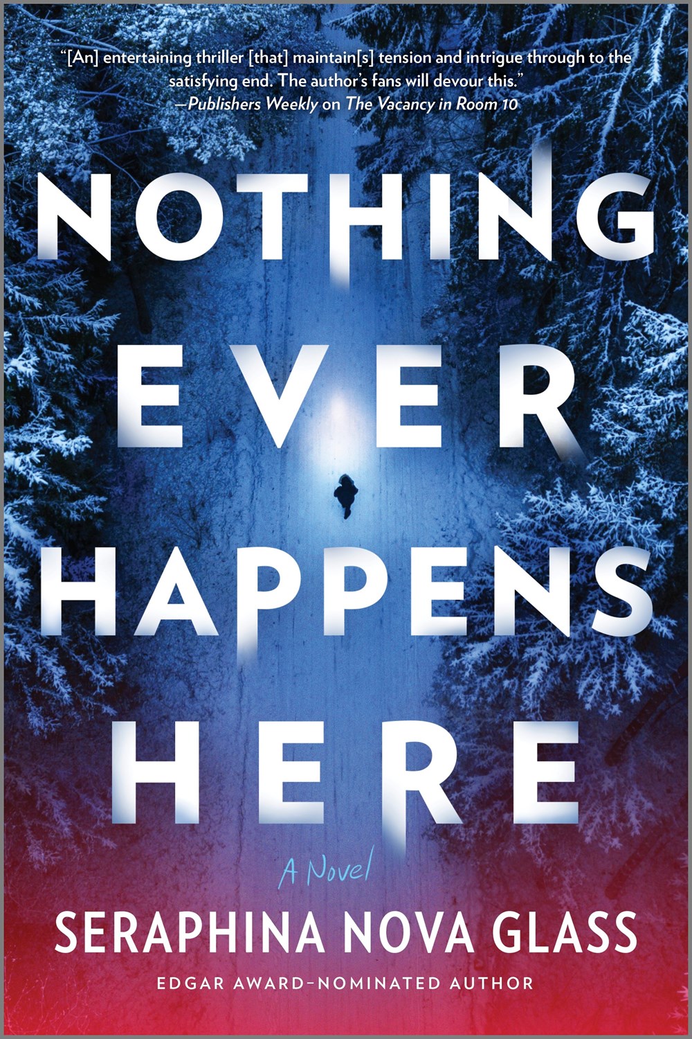 BOOK REVIEW: Nothing Ever Happens Here by Seraphina Nova Glass