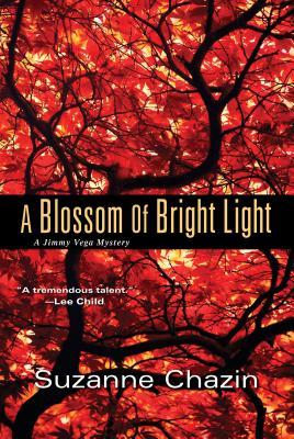 BOOK REVIEW: “A Blossom of Bright Light” by Suzanne Chazin