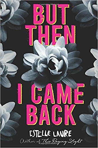 BOOK REVIEW: But Then I Came Back by Estelle Laure