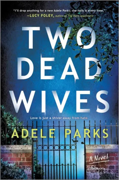 BOOK REVIEW: Two Dead Wives by Adele Parks