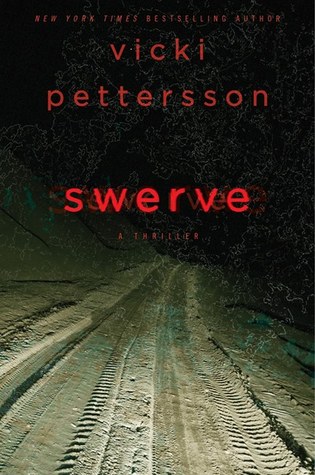 BOOK REVIEW: “Swerve” by Vicki Pettersson