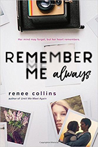 BOOK REVIEWS: Remember Me Always by Renee Collins