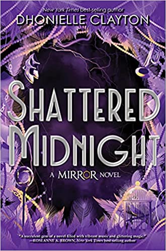 BOOK REVIEW: Shattered Midnight by Dhonielle Clayton
